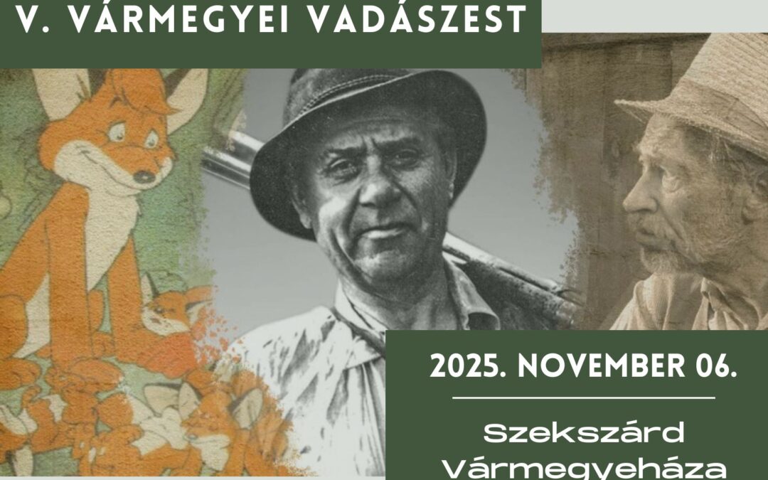 MEGHÍVÓ az V. Vármegyei Vadászestre