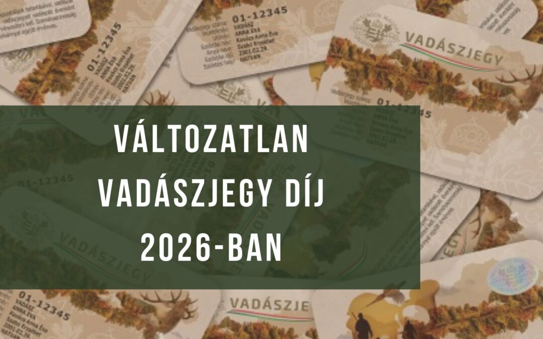 2026-ban is változatlan marad a vadászjegy díja